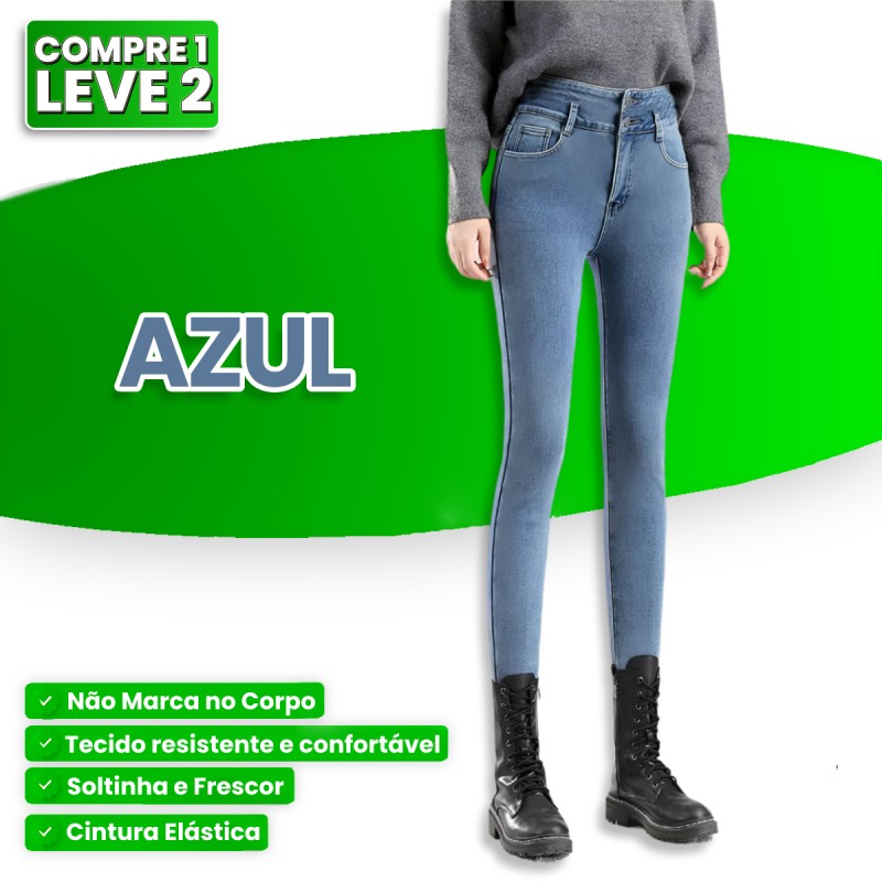 [COMPRE 1 LEVE 2] Calça Jeans Peluciada BelleConfort (Super Confortável e Versátil) + BRINDE Especial